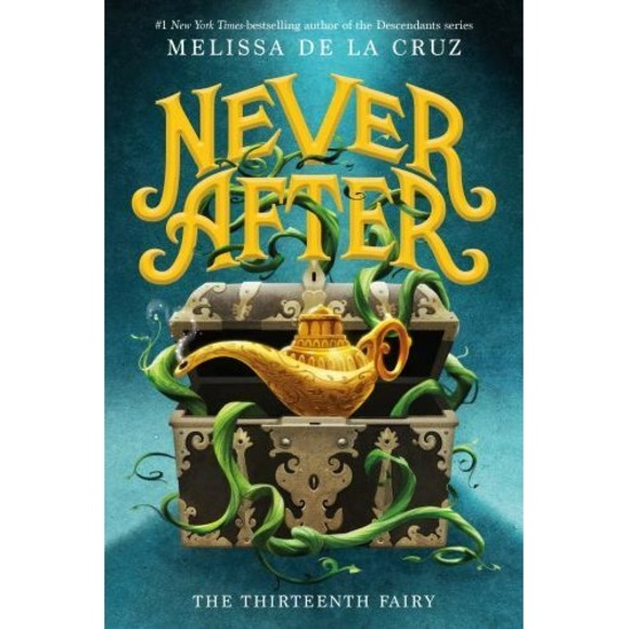 The Unbranded Brand Other - Never‎ After: The Thirteenth Fairy (The Chronicles of Never After, 1) - Soft Cvr
